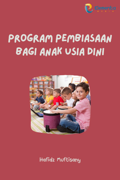 Program Pembiasaan Bagi Anak Usia Dini